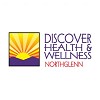 Discover Health And Wellness Northglenn
