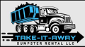 Take It Away Dumpster Rental LLC